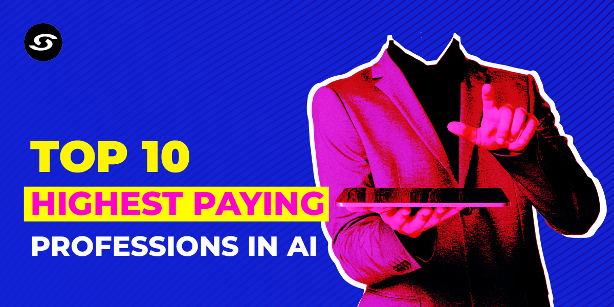 What are the newest, highest paying professions in AI